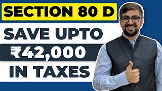 Section 80D Explained Fully  Income Tax Deduction of ₹ 100000  How To Save Tax In India 2021 [upl. by Pavia710]