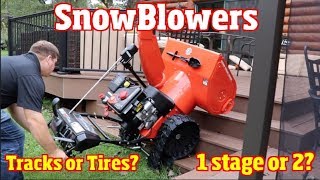 Snow blower Review SINGLE STAGE VS 2 stage Tracks or Tires [upl. by Letsyrk]