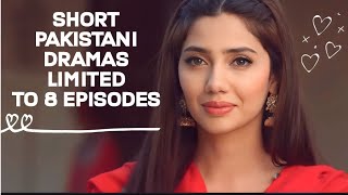 Top 10 Short Pakistani Dramas Limited To 8 Episodes [upl. by Davis448]