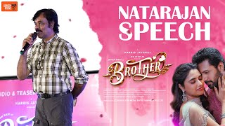 Natarajan Subramaniam Speech  Brother Movie Audio Launch  Jayam Ravi  Harris Jayaraj  M Rajesh [upl. by Dalenna]