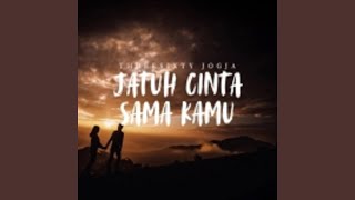 Jatuh Cinta Sama Kamu [upl. by Abdulla]