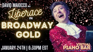 Virtual Piano Bar presents David Maiocco as Liberace in quotBroadway Goldquot [upl. by Gerry]