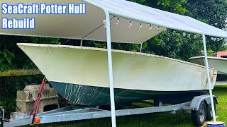 SeaCraft  Potter Hull  Prep For Restoration [upl. by Nnav]