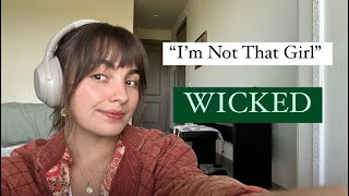 I’m Not That Girl  Wicked cover [upl. by Maxine]