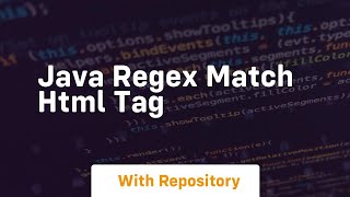 java regex match html tag [upl. by Aehtorod]