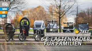 LastenradVergleichstest 2023 – Welches ist das beste ELastenrad für deine Familie [upl. by Stegman429]