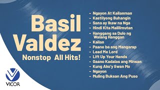 Basil Valdez Nonstop All Hits Playlist [upl. by Cohlier644]