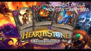 Heathstone Battleground  L Inizio Della Nostra Carryera [upl. by Norihs]