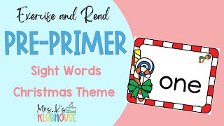 Exercise and Read  Pre Primer Sight Words Practice  Christmas Theme [upl. by Edme]