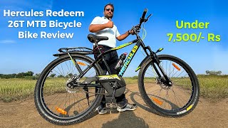 Hercules Redeem 26T MTB Bicycle Bike Review  Best Bicycle Under RS 7500 in India  Hindi Vlogs [upl. by Maynord386]