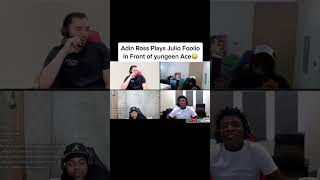 Adin Ross Plays Julio Foolio In Front Of Yungeen Ace [upl. by Plato]