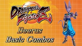 DBFZ ➤ ビルス 基本コンボ Beerus Combos ドラゴンボールファイターズ [upl. by Englebert]