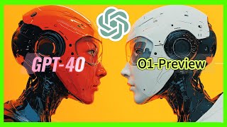 【ChatGPT模型对比】详解GPT4O与o1preview：哪个AI模型更适合您？ [upl. by Toney214]