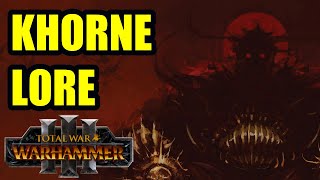 Khorne  LORE  Total War Warhammer 3 [upl. by Ikila]