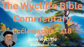 quotThe Wycliffe Bible Commentaryquot Ecclesiastes  Volume 18  John Wycliffe [upl. by Hsilgne575]