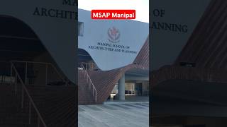 Manipal School of Architecture and Planning ll MSAP ll MSAP Manipal ll MSAP Mahe shorts short [upl. by Arabella142]