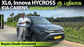 Should You Buy Kia Carens Over XL6 and Innova Hycross  Kia Carens 2024  Tamil Review  MotoWagon [upl. by Adnilrev]