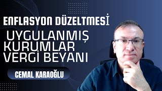 ENFLASYON DÜZELTMESİ UYGULANMIŞ KURUMLAR VERGİ BEYANI [upl. by Maybelle]