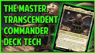 The Master Transcendent EDHCommander Deck Tech [upl. by Nolek]