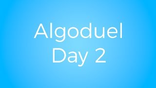 Algoduel Day 2 [upl. by Aehsat]