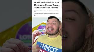 ExBBB Paulinha Leite acerta 16 quinas da Mega da Virada e fatura R 1 milhão [upl. by Brook]