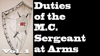 Duties of a Motor Cycle Club Sgt at Arms [upl. by Franciscka]