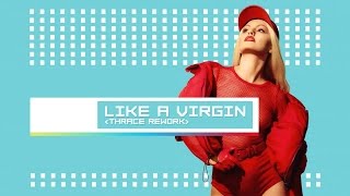 Alexandra Stan  Like a virgin  Thrace Rework Official Audio [upl. by Omissam]