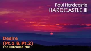 Paul Hardcastle  Desire The Extended Mix [upl. by Netsyrc153]