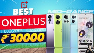 Top 5 Best Oneplus Smartphone Under 30000 in 2023  Best Oneplus Phone Under 30000 in INDIA 2023 [upl. by Pollux]