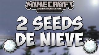 2 SEEDS DE NIEVE  Minecraft Pocket Edition [upl. by Bozovich]