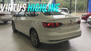 Avaliação  Novo Volkswagen Virtus Highline Com painel digital 10 200 TSI 2018 [upl. by Elleinahc851]