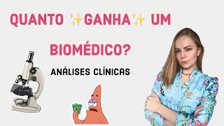 Quanto Ganha um Biomédico  Análises Clínicas [upl. by Aldo]