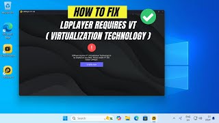 How to Fix quotLDPlayer requires VT Virtualization Technologyquot [upl. by Pubilis127]