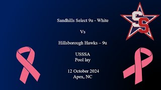 Sandhills Select 9uWhite vs Hillsborough Hawks 9u USSSA Apex NC 12Oct2024 [upl. by Alaunnoif]