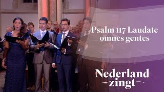 Laudate omnes gentes  Nederland Zingt [upl. by Sidnak279]