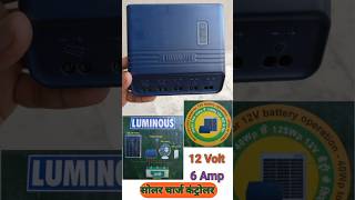 Luminous Solar Charge Controller  12 Volt 6 Amp short viralshorts viralvideo [upl. by Atteynad]