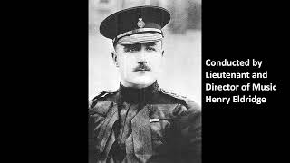 quotLes Cloches de Cornevillequot Planquette arr Godfrey Band of the Life Guards 1st and 2nd1924 [upl. by Nooj139]