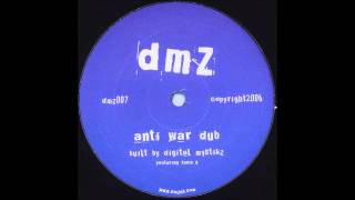 Digital Mystikz  Anti War Dub [upl. by Natsreik]