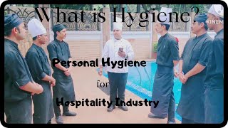 What Is Hygiene About Hygiene Personal Hygiene of Hospitality Industry [upl. by Nimocks]