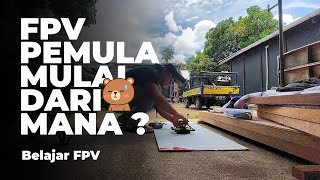 FPV untuk Pemula  Belajar FPV [upl. by Neerol235]