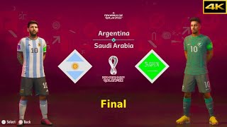 FIFA 23  ARGENTINA vs SAUDI ARABIA  MESSI vs ALDAWSARI  FIFA WORLD CUP FINAL  4K [upl. by Aristotle642]