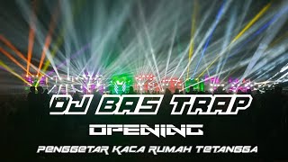 OPENING DJ TRAB BAS BEDILLSamBenjathz [upl. by Ialohcin760]