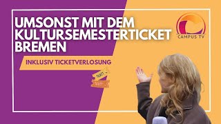 Umsonst mit dem Kultursemesterticket  Campus TV Uni Bremen [upl. by Lleder]