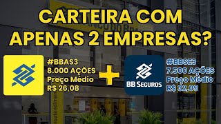 🚨 CARTEIRA COM APENAS 2 AÇÕES 8000 BBAS3  7500 BBSE3  CARTEIRA RUMO AO MILHÃO 🚨 [upl. by Lengel]