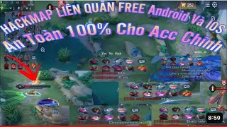 Hách Map Liên Quân Mùa 32 Uptale V156 Antiband Cho IOS  Android Mới Nhất Mùa 32 [upl. by Shirlee]