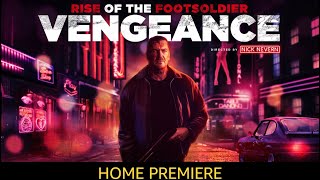 Rise of the Footsoldier  Vengeance 2023 Home Premiere Trailer  Craig Fairbrass Revenge Thriller [upl. by Fauch]