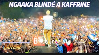 NGAAKA BLINDÉ ASSURE SON SHOW À KAFFRINE ……… [upl. by Annoj]