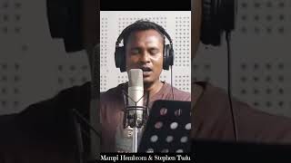 Stephen tuduampmampi hembram shortvideo song 2024 [upl. by Aneloj]