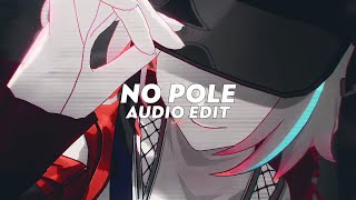 no pole  don toliver edit audio [upl. by Nylednarb]