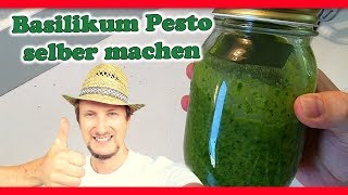 Basilikum Pesto selber machen ☀ frisch vom Garten [upl. by Aiela]